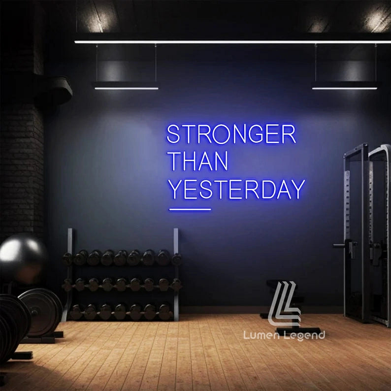 Stronger Than Yesterday Neon Sign, Gym Sign, Home Gym Decor, Gift for Gym Lover, Workout Room Wall Decor