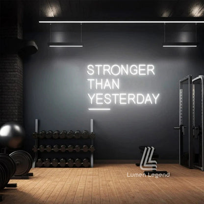 Stronger Than Yesterday Neon Sign, Stronger Than Yesterday LED Neon Sign, Motivational Wall Art, Gym Decor, Inspirational Sign, Fitness Gift