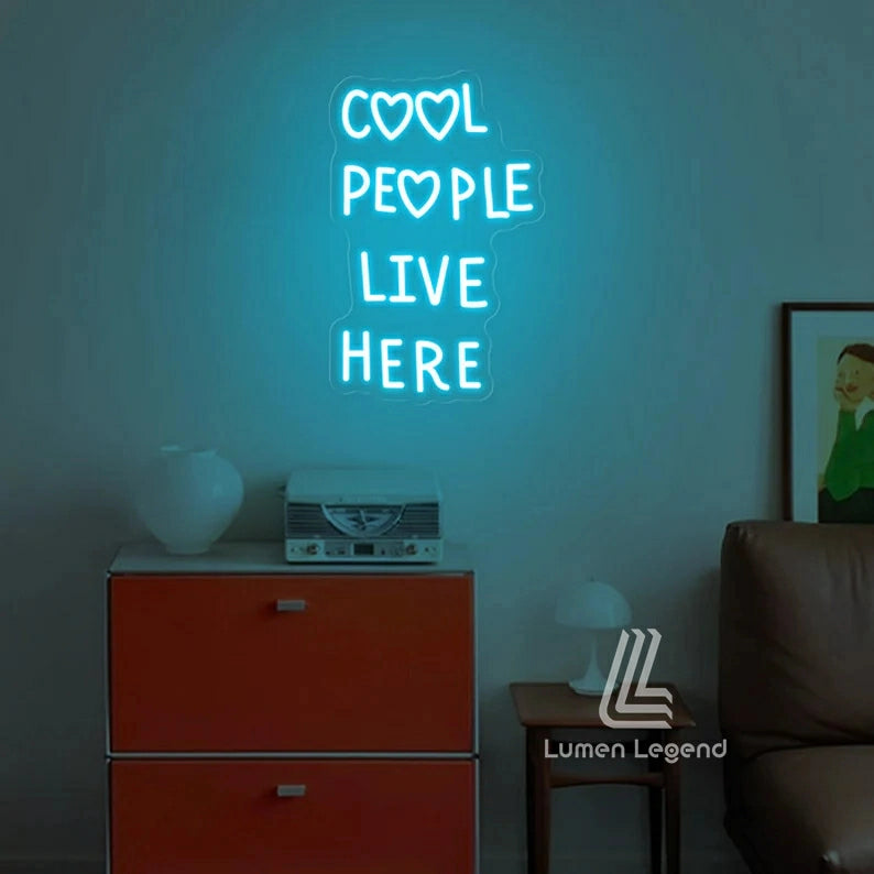 Cool People Live Here led neon sign