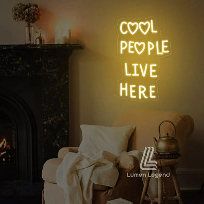 Cool People Live Here led neon sign