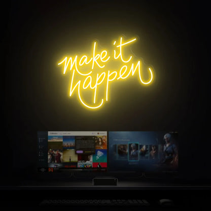 Make it Happen Neon Metal Sign | Custom Metal LED Wall Art, Motivational Light Decor for Home Office, Unique Gift Idea, Inspirational Sign