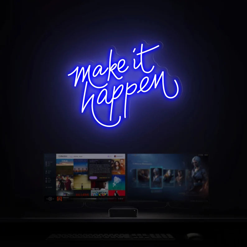 Make it happen neon sign, Make it happen sign, Motivational neon sign, Quote neon sign, Inspirational neon, GYM neon