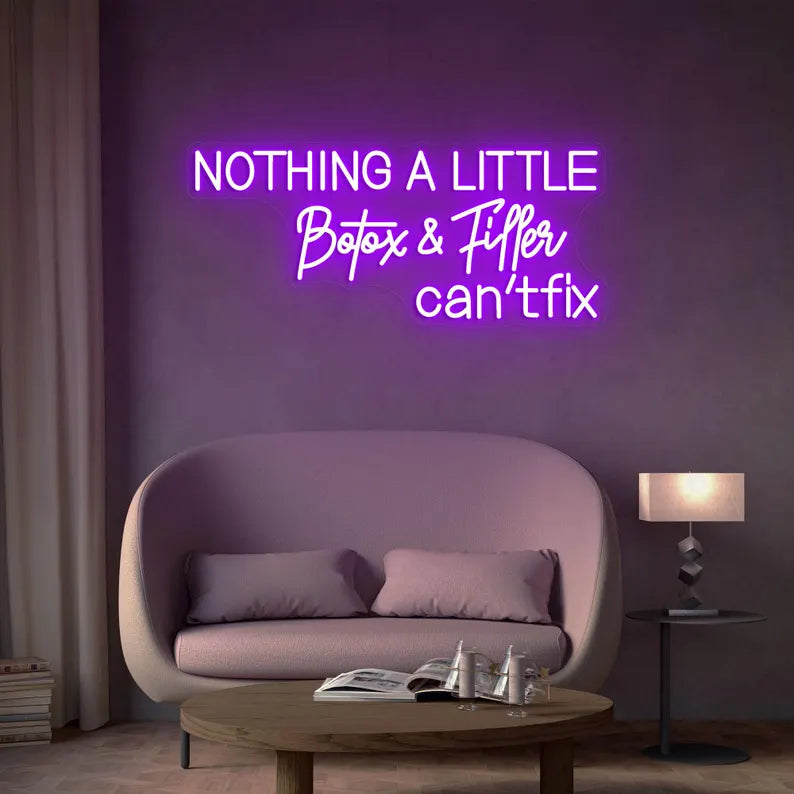 Nothing a little Botox Filler Can't fix Neon Sign,Botox Art ,Sign for spa Décor, Neon Sign for Medspa Décor,Injector Spa Studio Decoration