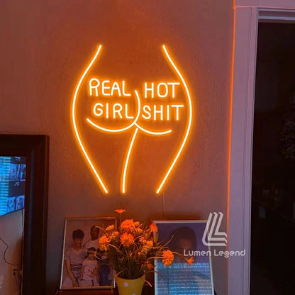 Real Hot Girl Shit Neon Sign